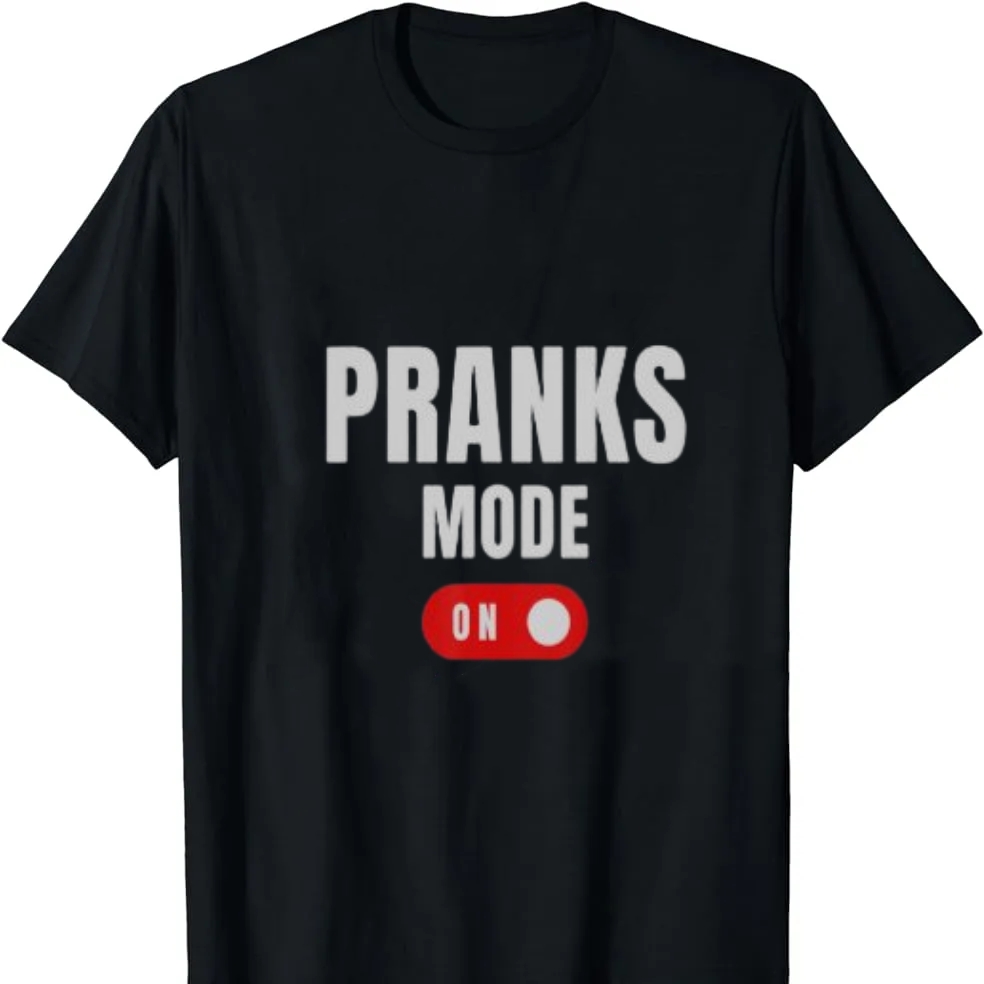 Pranks Mode On April Fools' Day Festival T-shirt